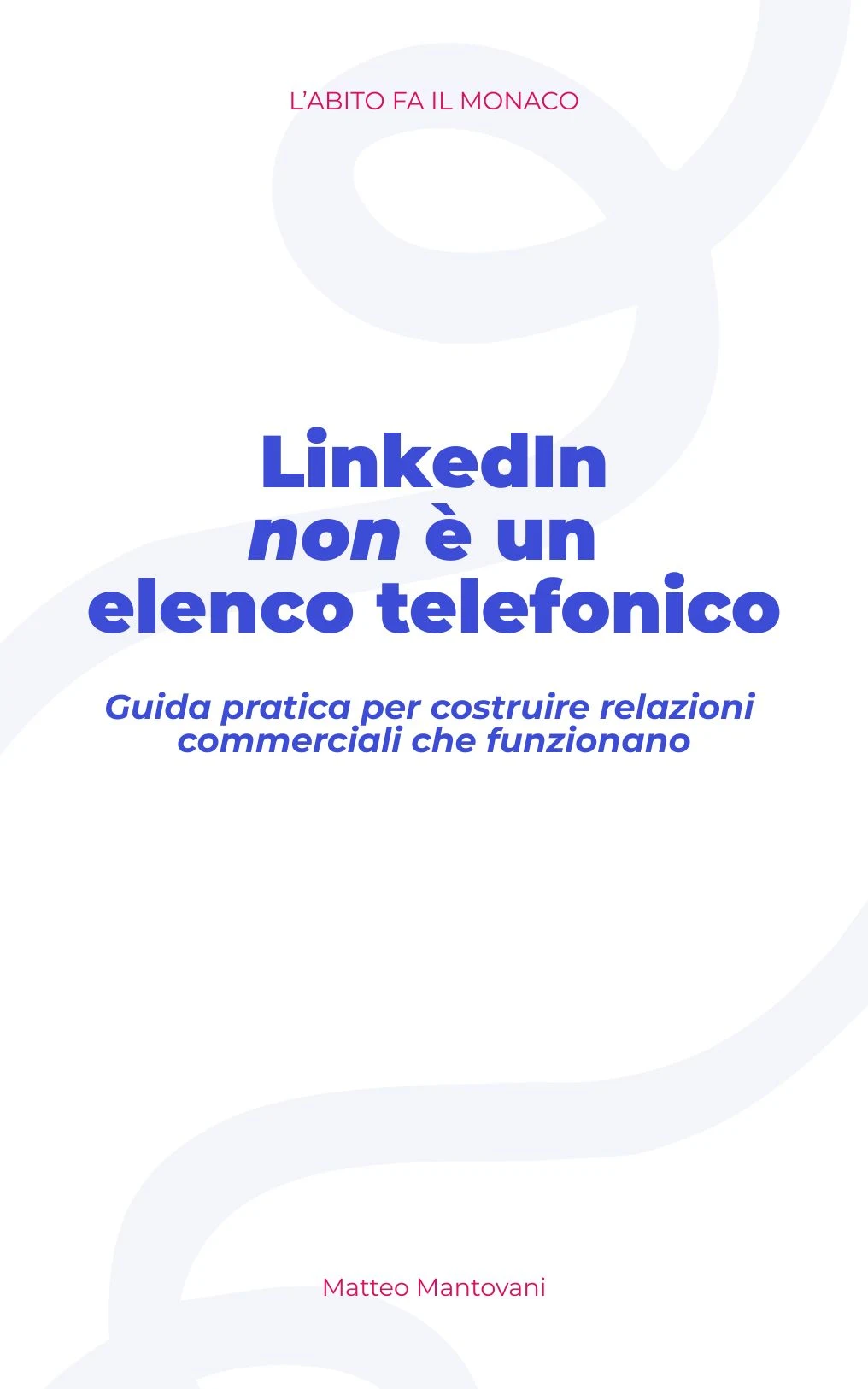 Copertina del libro LinkedIn non è un elenco telefonico